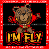 I'm Fly Gangster Teddy Bear Stitched Eyes Patch No Heart Gold Chain Necklace College Sweater Jumping Hip Hop Rap Trap Street Hood Ghetto Thug Hustler Hustling Famous Hustle Quote Art Graphic Design Logo T-Shirt Print Printing JPG PNG SVG Vector Cut File