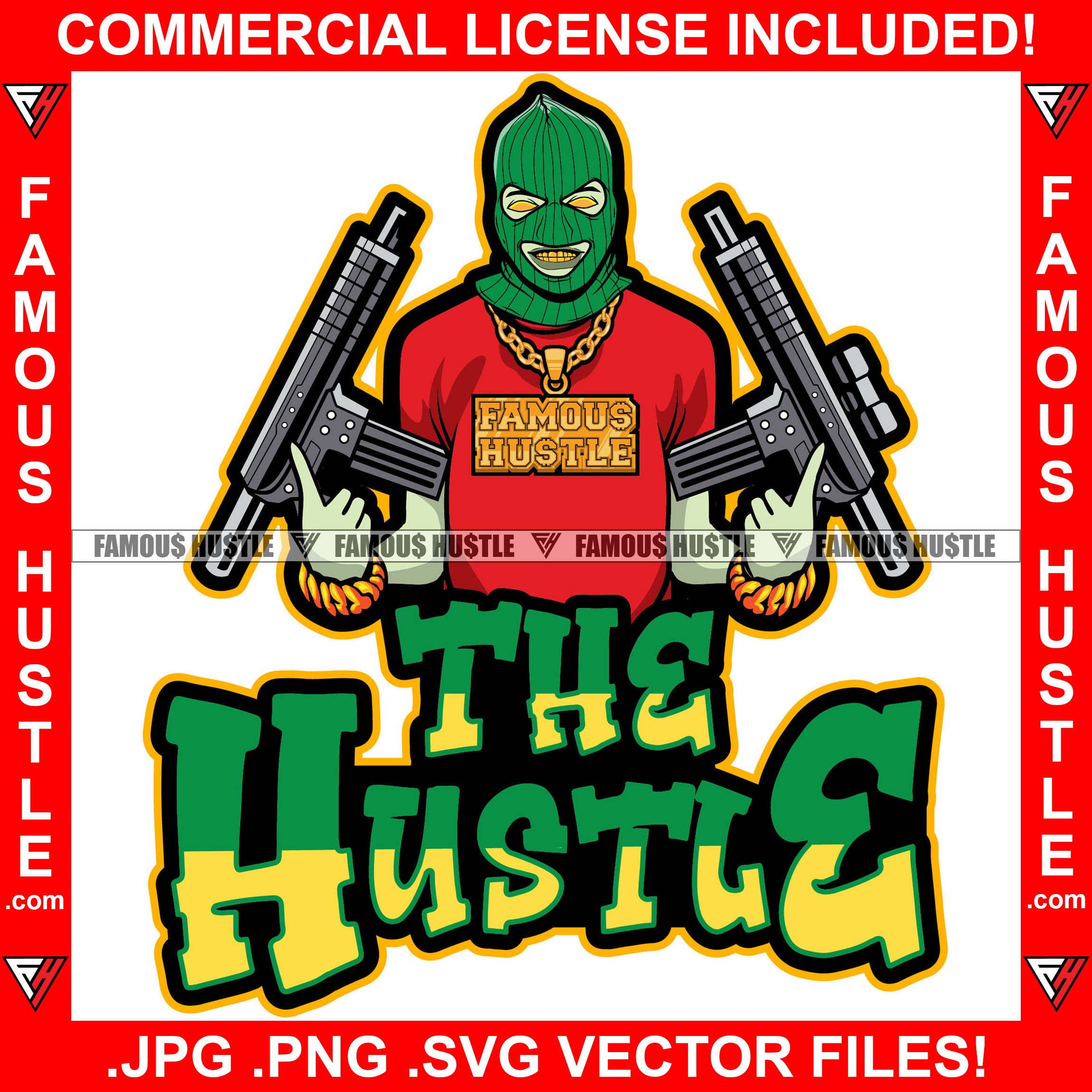 The Hustle Gangster Man Ski Mask Two Machine Guns Gold Necklace Jewelry Golden Teeth Glowing No Eyes Hip Hop Rap Plug Trap Street Hood Ghetto Swag Thug Drip Dripping Art Quote Graphic Design Logo T-Shirt Print Printing JPG PNG SVG Vector Cut File