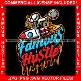 Famous Hustle Dripping Male Astronaut In Space Suit Sitting On Rocket Cash Money Bags In Outer Space Boy Near Moon Spaceman Astronomy Hip Hop Rap Rapper Hustler Artwork Quote Art Graphic Design Logo T-Shirt Print Printing JPG PNG SVG Vector Cut File