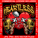 Heartless Broken Red Heart Cartoon Character Bandage Eyes Gold Pistol Guns Hip Hop Rap Rapper Plug Trap Street Hood Ghetto Swag Thug Famous Hustle Baller Trapper Quote Art Graphic Design Logo T-Shirt Print Printing JPG PNG SVG Vector Cut File