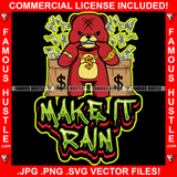 Make It Rain Gangster Red Teddy Bear Scar Angry Face Showing Teeth Gold Dollar Sign Necklace Jewelry Cash Money Bag Falling Hip Hop Rap Street Swag Thug Famous Hustle Quote Art Graphic Design Logo T-Shirt Print Printing JPG PNG SVG Vector Cut File