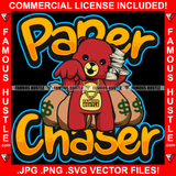 Paper Chaser Gangster Red Teddy Bear Scar Face Gold Jewelry Cash Stack Cell Phone Money Bags Hip Hop Rap Plug Trap Ghetto Swag Thug Famous Hustle Baller Trapper Quote Art Graphic Design Logo T-Shirt Print Printing JPG PNG SVG Vector Cut File