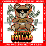 Get Every Dollar Gangster Teddy Bear Gold Chain Necklace Chain Sunglasses Falling Cash Make It Rain Money $100 Dollar Bills Raining Rich Tattoo Hip Hop Rap Famous Hustle Quote Art Graphic Design Logo T-Shirt Print Printing JPG PNG SVG Vector Cut File
