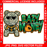 Eazy Money Famous Hustle Gangster Teddy Bear Made From Money Cash Pattern Gold Necklace Chain Jewelry Sunglasses Tattoo Hip Hop Rap Hustler Drip Trap Hood Thug Gang Street Quote Art Graphic Design Logo T-Shirt Print Printing JPG PNG SVG Vector Cut File