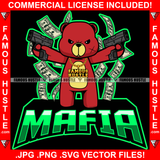 Mafia Famous Hustle Gangster Teddy Bear Mean Scar Face Gold Chain Necklace Falling Cash Money $100 Dollar Bills Raining Down Making It Rain Gun Hip Hop Rap Trap Street Hustler Drip Bad Boy Quote Art Graphic Design Print Printing Vector SVG Cut File