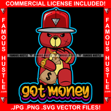 Got Money Gangster Teddy Bear Cap Gold Dollar Sign Necklace Jewelry Watch Cash Bag Hip Hop Rap Trap Hood Ghetto Swag Thug Famous Hustle Baller Trapper Quote Art Graphic Design Logo T-Shirt Print Printing JPG PNG SVG Vector Cut File