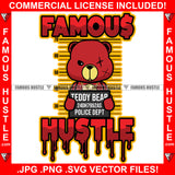 Famous Hustle Dripping Scar Face Red Teddy Bear Prison Mugshot Hip Hop Rap Rapper Plug Trap Street Hood Ghetto Swag Thug Hustler Hustling Baller Quote Art Graphic Design Logo T-Shirt Print Printing JPG PNG SVG Vector Cut File