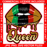 Queen Famous Hustle Colorful Lips Dripping Smoking Ready To Fire Hip Hop Rap Rapper Plug Trap Street Hood Ghetto Swag Thug Hustler Hustling Baller Trapper Quote Art Graphic Design Logo T-Shirt Print Printing JPG PNG SVG Vector Cut File