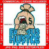 Famous Hustle Money Bag Cartoon Character100 Dollar Bill Tongue Tattoo Plug Hood Ghetto Swag Thug Drip Dripping Baller Rich Quote Art Graphic Design Logo T-Shirt Print Printing JPG PNG SVG Vector Cut File