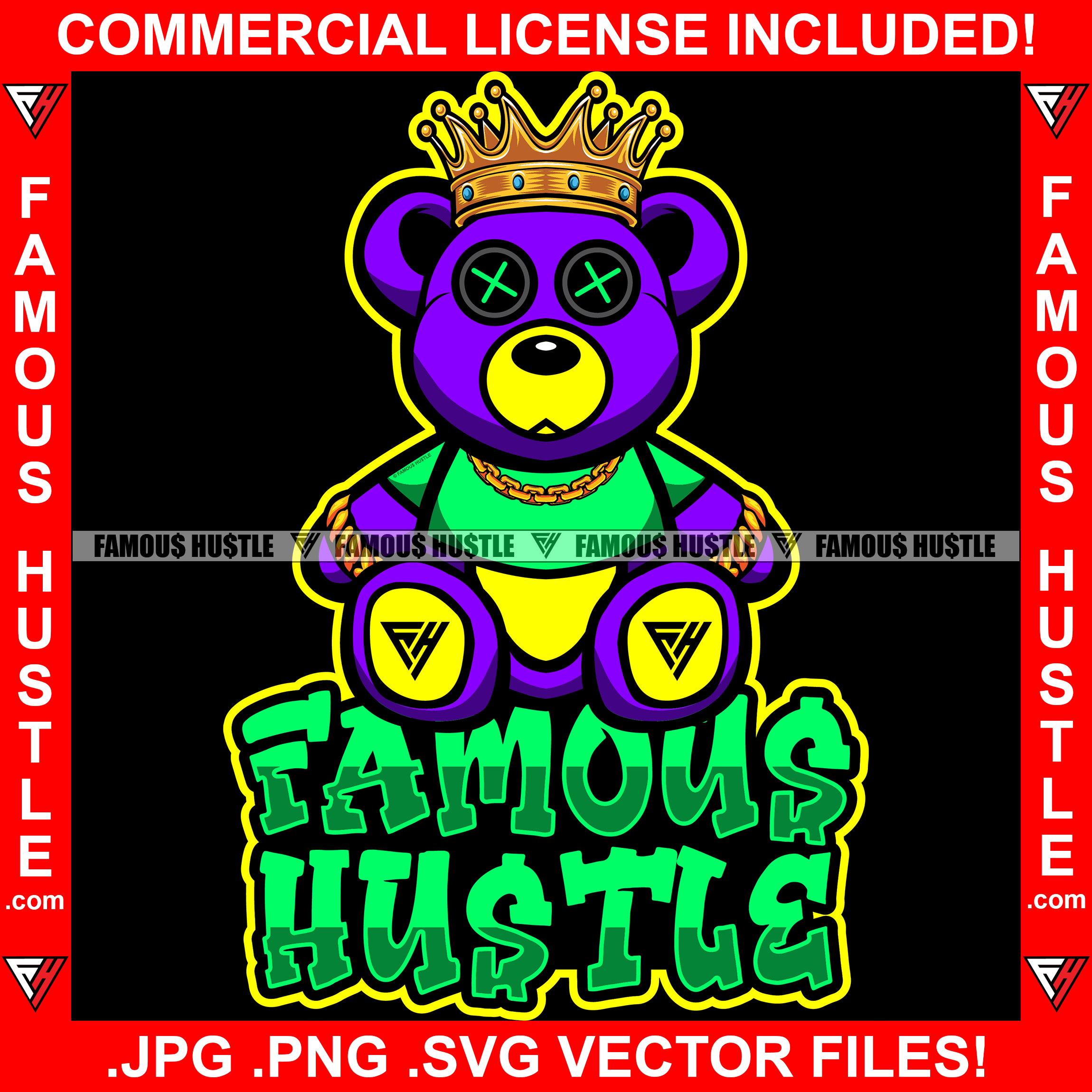 Famous Hustle King Gangster Purple Teddy Bear Button X Eyes Gold Jewelry Necklace Chain Crown Bracelet Hip Hop Rap Rapper Plug Trap Street Hood Ghetto Neon Colors Quote Art Graphic Design Logo T-Shirt Print Printing JPG PNG SVG Vector Cut File