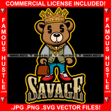Savage Famous Hustle Gangster King Teddy Bear Wearing Gold Necklace Luxury Cash Money Bag Hip Hop Rap Rapper Plug Trap Street Hood Ghetto Swag Thug Hustler Hustling Flex Drip Quote Art Graphic Design Logo T-Shirt Print Printing JPG PNG SVG Vector Cut File