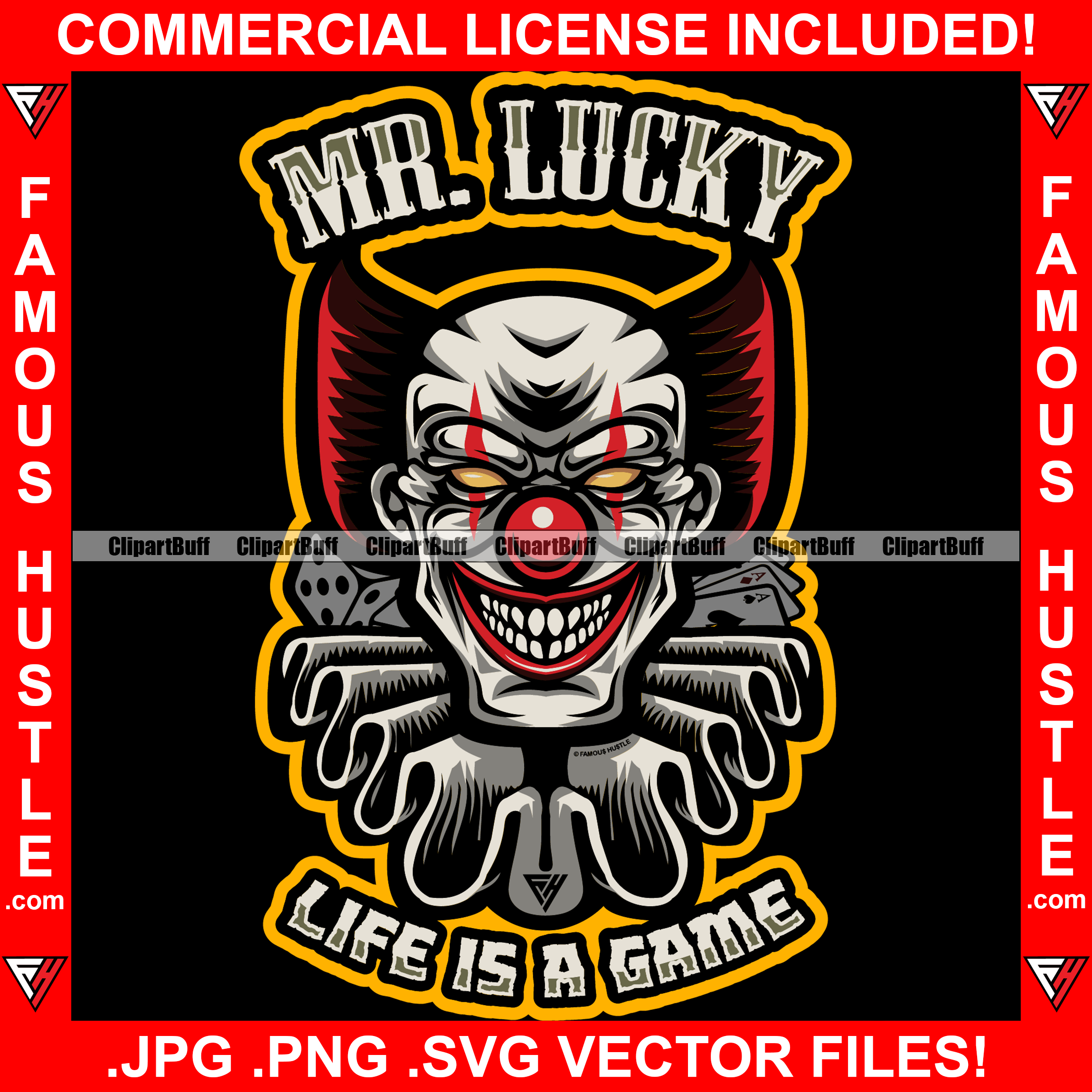 Mr. Lucky Life Is A Game Clown Face Evil Smile Smiling Joker Famous Hustle Tattoo Hip Hop Rap Hustler Boss Drip Swag Plug Trap Hood Thug Gang Street Mafia Mob Hustle Quote Art Graphic Design Logo T-Shirt Print Printing JPG PNG SVG Vector Cut File