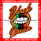 Black Queen Sexy Colorful Lips Quote Crown Saying Trending Fashion Hip Hop Rap Rapper Plug Trap Street Hood Ghetto Thug Hustler Hustling Famous Hustle Quote Art Graphic Design Logo T-Shirt Print Printing JPG PNG SVG Vector Cut File