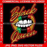 Black Queen Sexy Colorful Lips Quote Crown Saying Trending Fashion Hip Hop Rap Rapper Plug Trap Street Hood Ghetto Thug Hustler Hustling Famous Hustle Quote Art Graphic Design Logo T-Shirt Print Printing JPG PNG SVG Vector Cut File