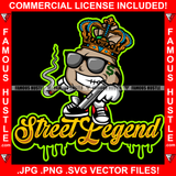 Street Legends Dripping King Cash Money Bag Dollar Sign Tattoo Pistol Gun Black Glasses Smoking Cigar Hip Hop Rap Plug Trap Hood Swag Thug Hustler Hustling Famous Hustle Quote Art Graphic Design Logo T-Shirt Print Printing JPG PNG SVG Vector Cut File