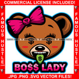 Boss Lady Gangster Cute Female Teddy Bear Dollar Sign Eyes Tongue Sticky Green Pink Bow  Hip Hop Rap Plug Trap Street Hood Ghetto Swag Thug Hustler Hustling Famous Hustle Quote Art Graphic Design Logo T-Shirt Print Printing JPG PNG SVG Vector Cut File