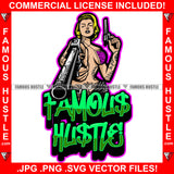 Green Famous Hustle Sexy Gangster Woman Female Pointing Machine Gun Tattoo Body Girl Lady Hip Hop Rap Hustler Fashion 1950's 50's Retro Vintage Pinup Pin Up Quote Art Graphic Design Logo T-Shirt Print Printing JPG PNG SVG Vector Cut File