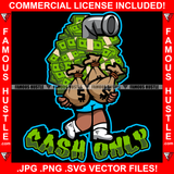 Cash Only Famous Hustle Gangster Holding Huge Cash Money Bundle Bags White Boots Watching Lens Pipe Hip Hop Rap Hustler Hustling Quote Art Graphic Design Logo T-Shirt Print Printing JPG PNG SVG Vector Cut File