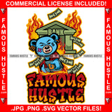 Famous Hustle Gangster Teddy Bear Gold Jewelry Scar Face Stealing Cash Bags From Bank On Fire Tattoo Hip Hop Rap Trap Hustler Famous Hustle Hustling Quote Art Graphic Design Logo T-Shirt Print Printing JPG PNG SVG Vector Cut File