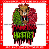 Famous Hustle Dripping Drip Gangster Teddy Bear King Dollar Sign Eyes Crown One Side Cash Money Other Side Hearts Tattoo Hip Hop Rap Hustler Quote Art Graphic Design Logo T-Shirt Print Printing JPG PNG SVG Vector Cut File