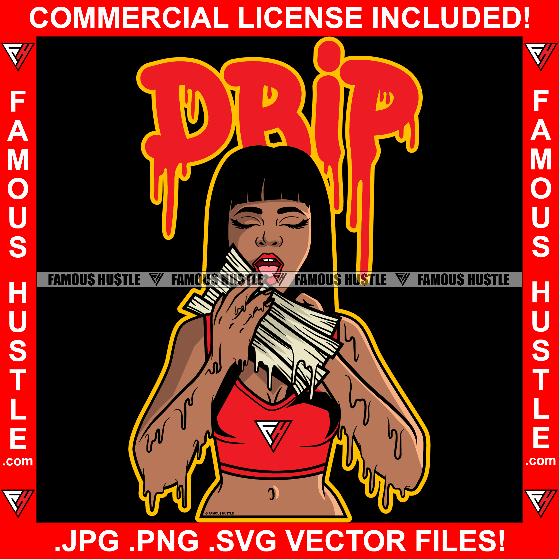 Drip Sexy Gangster Women Dripping Cash Money Stack Tattoo Hip Hop Rap Hustler Boss Drip Swag Plug Trap Hood Thug Gang Street Mafia Mob Ghetto Cartoon Character Famous Hustle Quote Art Graphic Design Logo T-Shirt Print Printing JPG PNG SVG Vector Cut File