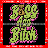 Bagg Ass Bitch Cash Money Bag Hip Hop Rap Rapper Plug Trap Street Hood Ghetto Swag Thug Hustler Hustling Famous Hustle Baller Trapper Quote Art Graphic Design Logo T-Shirt Print Printing JPG PNG SVG Vector Cut File