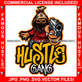 Famous Hustle Gang Gangster Cash Money Bag Cartoon Character Hooded Holding Gun Quote Trap Trapper Gangsta Thug Hustling Demon Rapper Hip Hop Dope Baller Gang Art Graphic Design Logo T-Shirt Print Printing JPG PNG SVG Vector Cut File