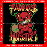 Famous Hustle Red Teddy Bear Stitches Mouth Cash Money Bag Angry Face Hand Sign Tattoo Hip Hop Rap Hustler Boss Drip Swag Quote Heartless Art Graphic Design Logo T-Shirt Print Printing JPG PNG SVG Vector Cut File