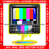 Multiple Colors Dripping From TV Television No Signal  Hip Hop Rap Rapper Plug Trap Street Hood Ghetto Swag Thug Hustler Hustling Famous Hustle Baller Trapper Art Graphic Design Logo T-Shirt Print Printing JPG PNG SVG Vector Cut File