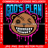 God's Plan Gangster Hustle Horror Teddy Bear Dripping Missing Button Dollar Sign Eye Staples Sharp Teeth Tattoo Hip Hop Rap Hustler Boss Drip Swag Trapper Gang member Quote Art Graphic Design Logo T-Shirt Print Printing JPG PNG SVG Vector Cut File