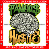 Famous Hustle Money Never Sleep Gangster Mind Brain On Cash $100 Dollar Bill Hip Hop Rap Rapper Plug Trap Street Hood Ghetto Swag Thug Hustler Trapper Quote Art Graphic Design Logo T-Shirt Print Printing JPG PNG SVG Vector Cut File