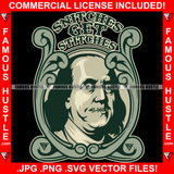 Snitches Get Stitches Dead President Ben Franklin Mouth Stitched Gangster Money Saying Hip Hop Rap Plug Trap Street Hood Ghetto Thug Hustler Hustling Savage Famous Hustle Quote Art Graphic Design Logo T-Shirt Print Printing JPG PNG SVG Vector Cut File