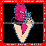 They Love Me In The Streets Sexy Gangster Lady Holding Pistol Gun Pink Ski Mask Hip Hop Rap Plug Trap Hood Ghetto Swag Thug Hustler Hustling Famous Hustle Baller Trapper Art Graphic Design Logo T-Shirt Print Printing JPG PNG SVG Vector Cut File