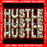 Hustle 100 Dollar Bill Pattern Hip Hop Rap Rapper Plug Trap Street Hood Ghetto Swag Thug Hustler Hustling Famous Baller Trapper Quote Art Graphic Design Logo T-Shirt Print Printing JPG PNG SVG Vector Cut File