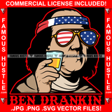 Ben Drankin Gangster President Ben Franklin American Flag Head Bandanna Glasses Drink Cup Hip Hop Rap Plug Trap Street Hood Ghetto Swag Thug Famous Hustle Baller Trapper Quote Art Graphic Design Logo T-Shirt Print Printing JPG PNG SVG Vector Cut File