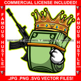 King Of Kings Gangster Cash Money Bundle Cartoon Character Machine Gun Hip Hop Rap Rapper Plug Trap Street Hood Ghetto Swag Thug Hustler Hustling Famous Hustle Art Graphic Design Logo T-Shirt Print Printing JPG PNG SVG Vector Cut File