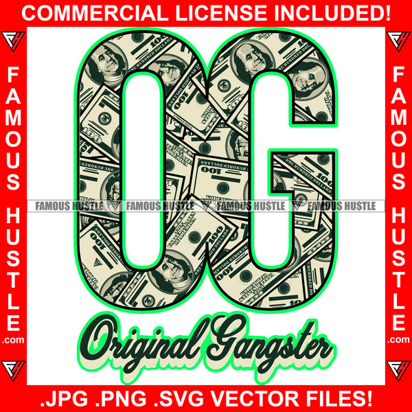 OG Original Gangster Cash Money Dollar Print Quote Saying Trending Fas ...
