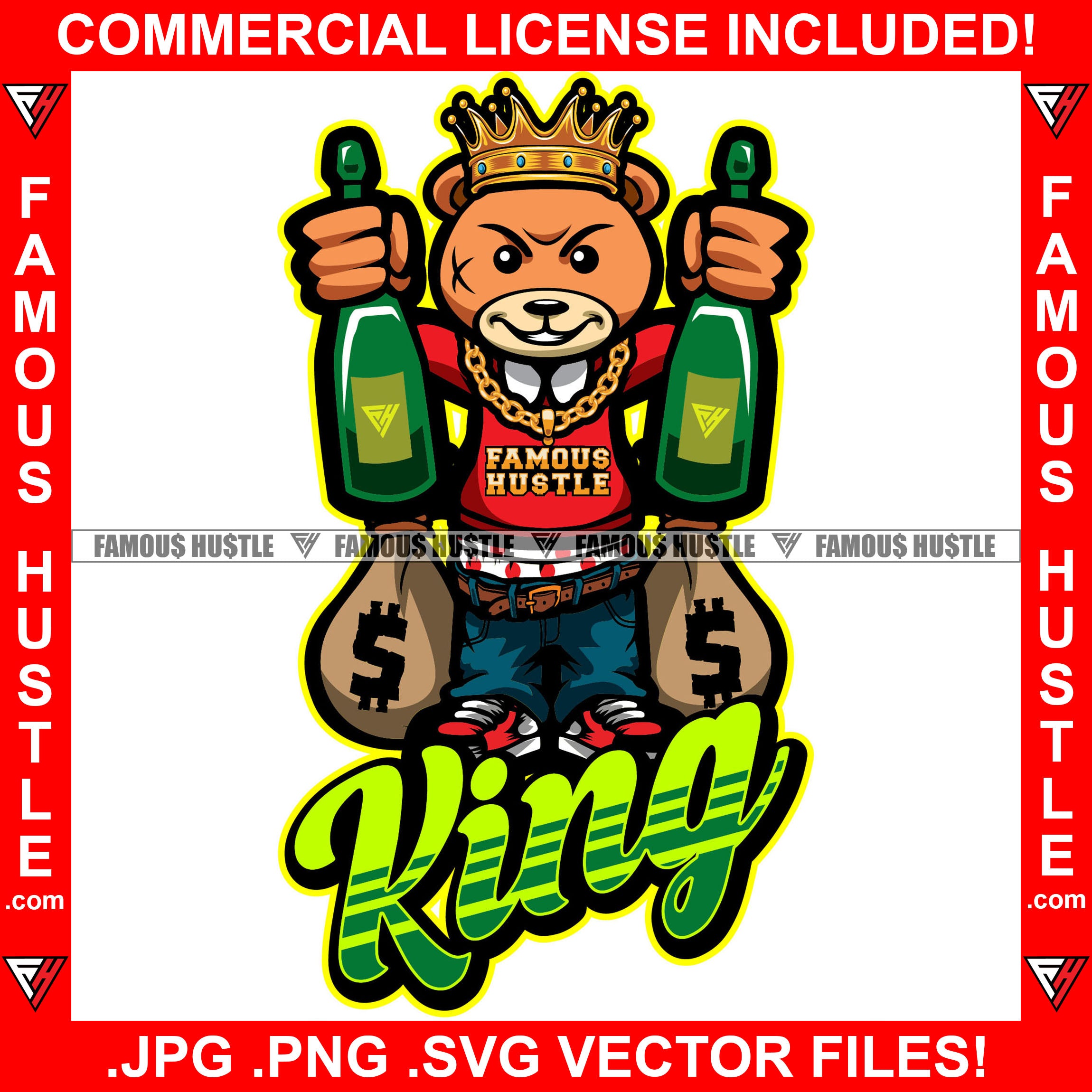 Gangster Teddy Bear King Scar Face Crown Gold Wine Drug Bottles Cash Money Bags In Both Hands Tattoo Hip Hop Rap Hustler Famous Hustle Quote Art Graphic Design Logo T-Shirt Print Printing JPG PNG SVG Vector Cut File