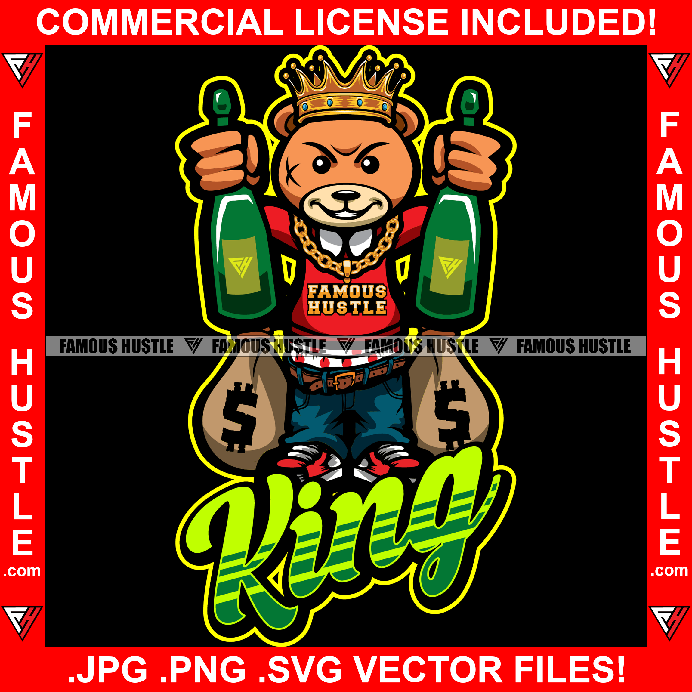 Gangster Teddy Bear King Scar Face Crown Gold Wine Drug Bottles Cash Money Bags In Both Hands Tattoo Hip Hop Rap Hustler Famous Hustle Quote Art Graphic Design Logo T-Shirt Print Printing JPG PNG SVG Vector Cut File