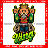 Gangster Teddy Bear King Scar Face Crown Gold Wine Drug Bottles Cash Money Bags In Both Hands Tattoo Hip Hop Rap Hustler Famous Hustle Quote Art Graphic Design Logo T-Shirt Print Printing JPG PNG SVG Vector Cut File