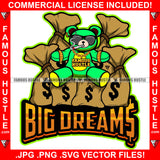 Big Dreams Teddy Bear Gold Jewelry Necklace Cash Money Bags Sunglasses Cigar Hip Hop Rap Plug Trap Street Hood Ghetto Swag Thug Hustler Hustling Famous Hustle Baller Trapper Quote Art Graphic Design Logo T-Shirt Print Printing JPG PNG SVG Vector Cut File