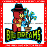 Big Dreams Famous Hustle Red Teddy Bear Gold Jewelry Dollar Sign Necklace Hat Watering Cash Money Plant Hip Hop Rap Plug Trap Street Hood Ghetto Swag Thug Baller Trapper Quote Art Graphic Design Logo T-Shirt Print Printing JPG PNG SVG Vector Cut File