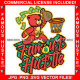 Famous Hustle Gangster Teddy Bear Cash Money Bag In Basketball Goal Hoop Gold Necklace Jewelry Hustler Hustling Baller Rich Trapper Quote Art Graphic Design Logo T-Shirt Print Printing JPG PNG SVG Vector Cut File