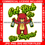 Get Rich Or Die Trappin' Gangster Red Teddy Bear Gold Dollar Sign Chain Necklace Wine Bottles Cash Money Bags Hip Hop Rap Plug Trap Ghetto Swag Thug Hustling Famous Hustle Quote Art Graphic Design Logo T-Shirt Print Printing JPG PNG SVG Vector Cut File