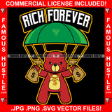 Rich Forever Gangster Red Teddy Bear Gold Dollar Sign Chain Necklace Cash Money Bags Parachute Hip Hop Rap Rapper Plug Trap Street Hood Ghetto Swag Thug Famous Hustle Quote Art Graphic Design Logo T-Shirt Print Printing JPG PNG SVG Vector Cut File
