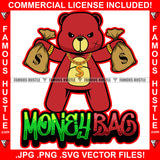 Money Bags Gangster Red Teddy Bear Gold Dollar Sign Chain Necklace Cash Hip Hop Rap Rapper Plug Trap Street Hood Ghetto Swag Thug Famous Hustle Quote Art Graphic Design Logo T-Shirt Print Printing JPG PNG SVG Vector Cut File