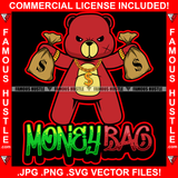 Money Bags Gangster Red Teddy Bear Gold Dollar Sign Chain Necklace Cash Hip Hop Rap Rapper Plug Trap Street Hood Ghetto Swag Thug Famous Hustle Quote Art Graphic Design Logo T-Shirt Print Printing JPG PNG SVG Vector Cut File