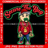 Secure The Bag Gangster Boy Man Pacifier Cap Gold Dollar Sign Earrings Necklace Cash Money Bags Hip Hop Rap Trap Street Hood Ghetto Swag Thug Hustler Hustling Famous Hustle Quote Art Graphic Design Logo T-Shirt Print Printing JPG PNG SVG Vector Cut File