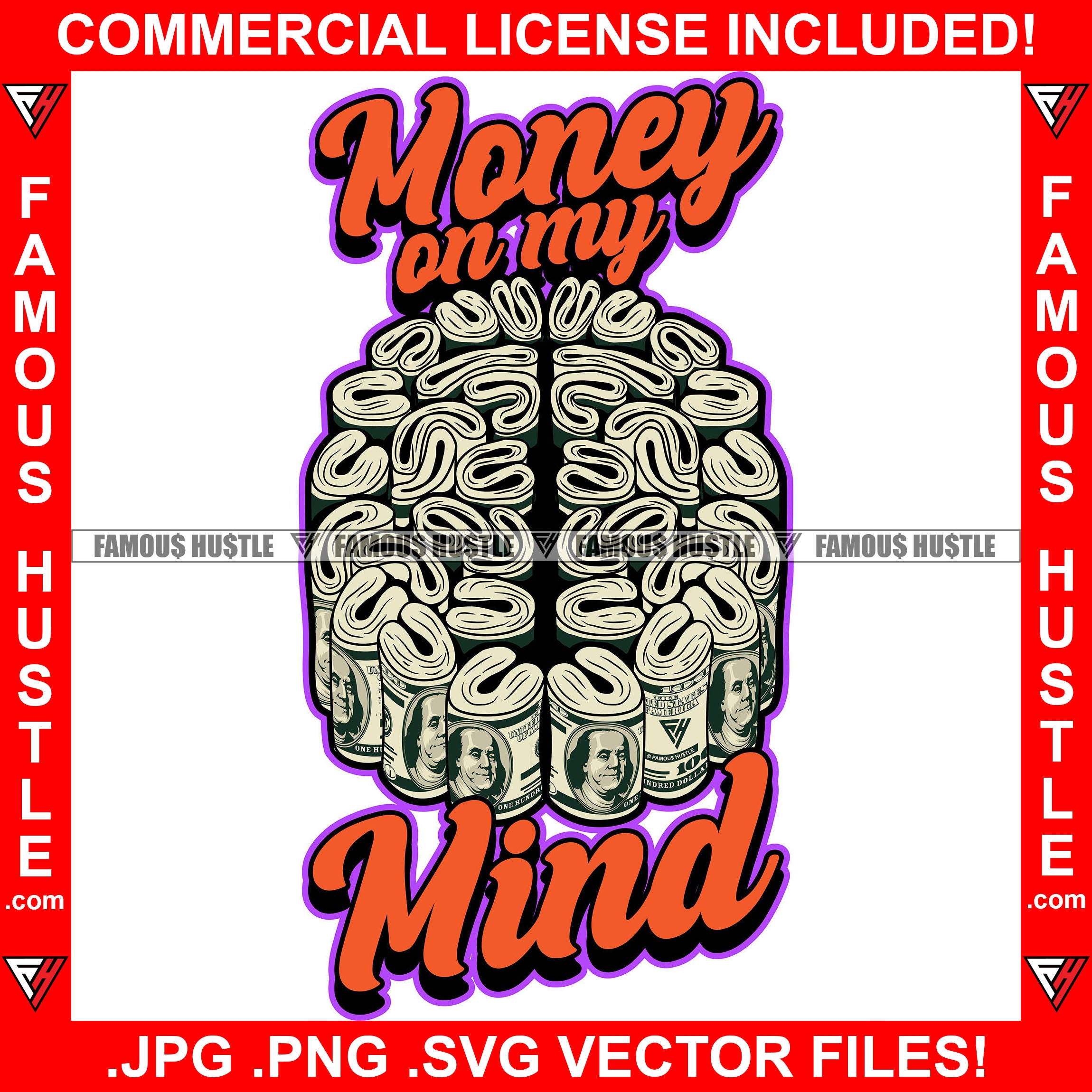 Money On My Mind Brain Made Of Cash Gangster Hip Hop Rap Rapper Plug Trap Street Hood Ghetto Swag Thug Hustler Hustling Flex Drip Dripping Savage Boss Famous Hustle Quote Art Graphic Design Logo T-Shirt Print Printing JPG PNG SVG Vector Cut File