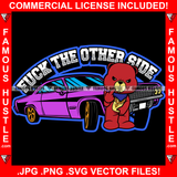 Gangster Teddy Bear Gang Bandanna Showing Middle Finger Low Rider Fuck The Other Side Hip Hop Rap Rapper Plug Trap Street Hood Ghetto Swag Thug Hustler Hustling Famous Hustle Quote Art Graphic Design Logo T-Shirt Print Printing JPG PNG SVG Vector Cut File